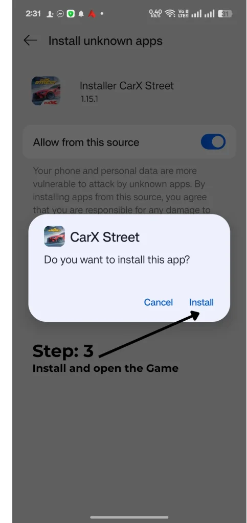 CarX Street installation confirmation popup on Android with an arrow pointing to the Install button for Step 3.