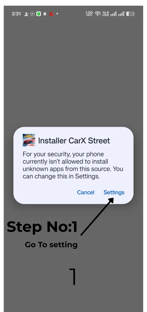 Installer CarX Street warning popup on Android showing an unknown apps security message with arrows pointing to the Settings button for Step 1